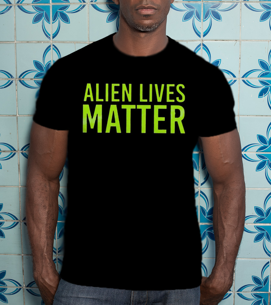 ALIEN LIVES MATTER T-Shirt