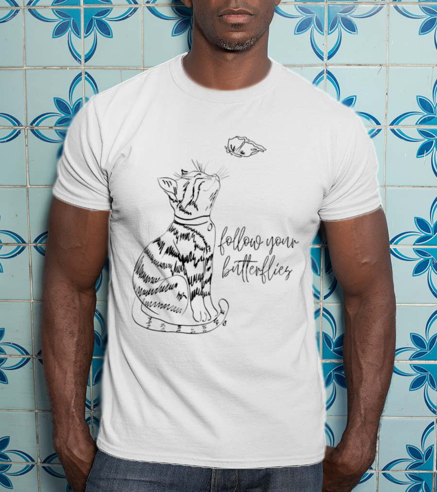 Cat Follow Your Butterflies T-Shirt