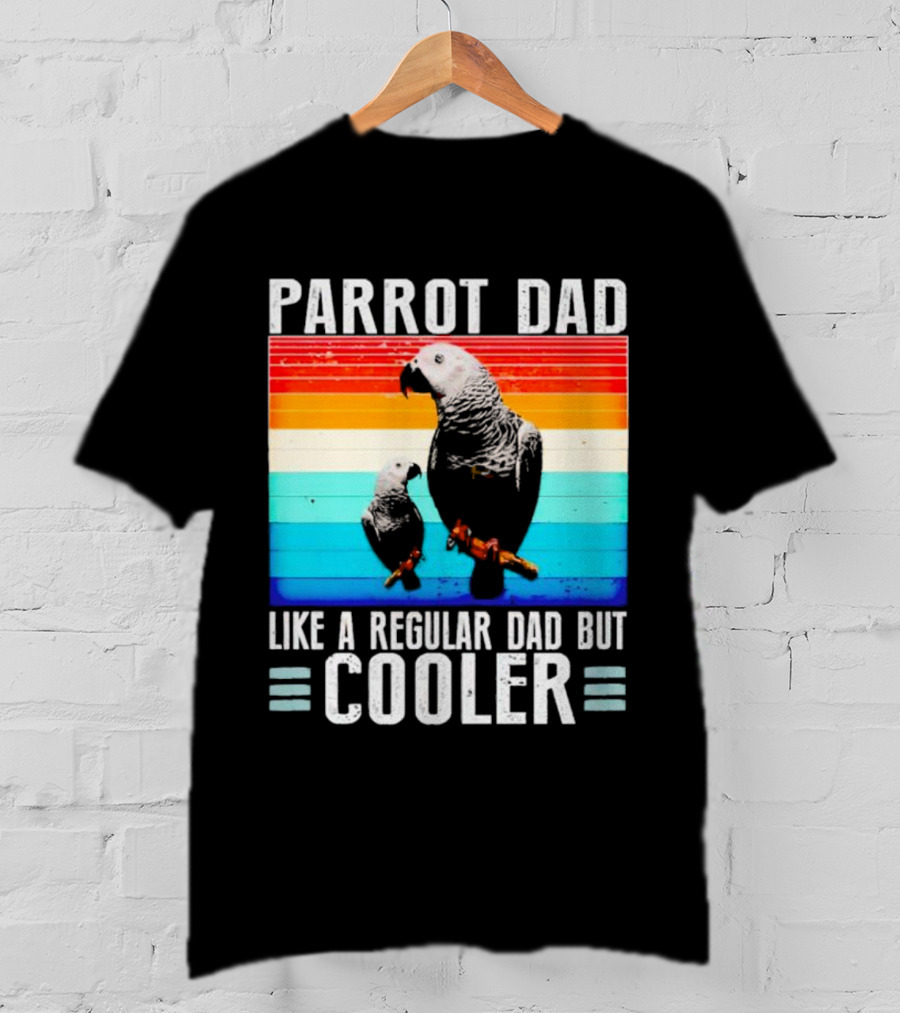 Parrot Dad Like A Regular Dad But Cooler Retro Stripes T-Shirt