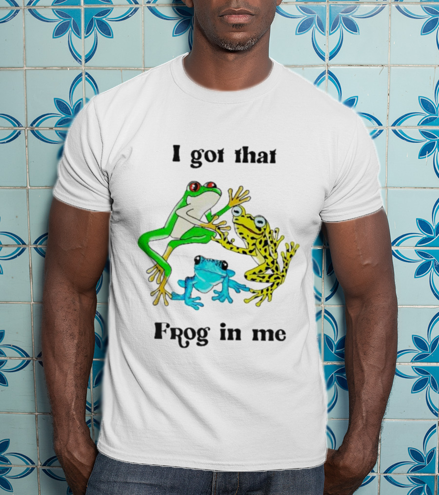 I Got That Frog In Me Trio Frogs T-Shirt