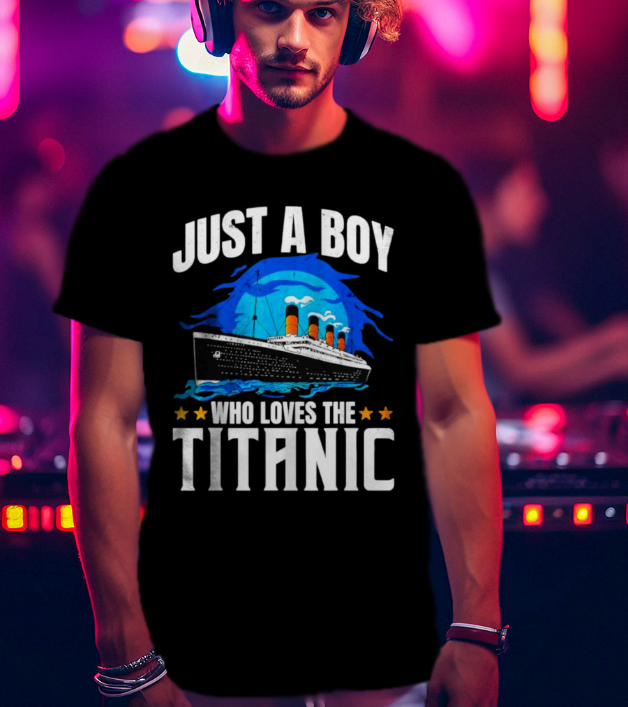 Just A Boy Who Loves The Titanic Ship With Blue Ocean And Stars T-Shirt