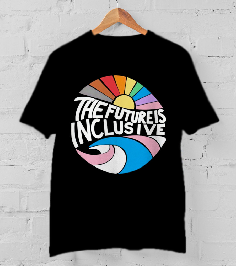 The Future Is Inclusive Rainbow Pride Wave Sunburst T-Shirt
