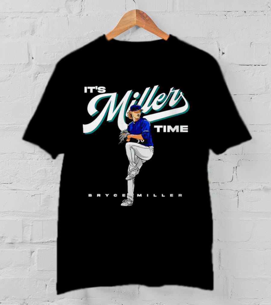 Bryce Miller It's Miller Time Baseball Pitcher T-Shirt
