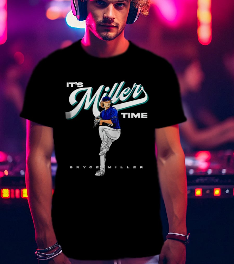 Bryce Miller It's Miller Time Baseball Pitcher T-Shirt