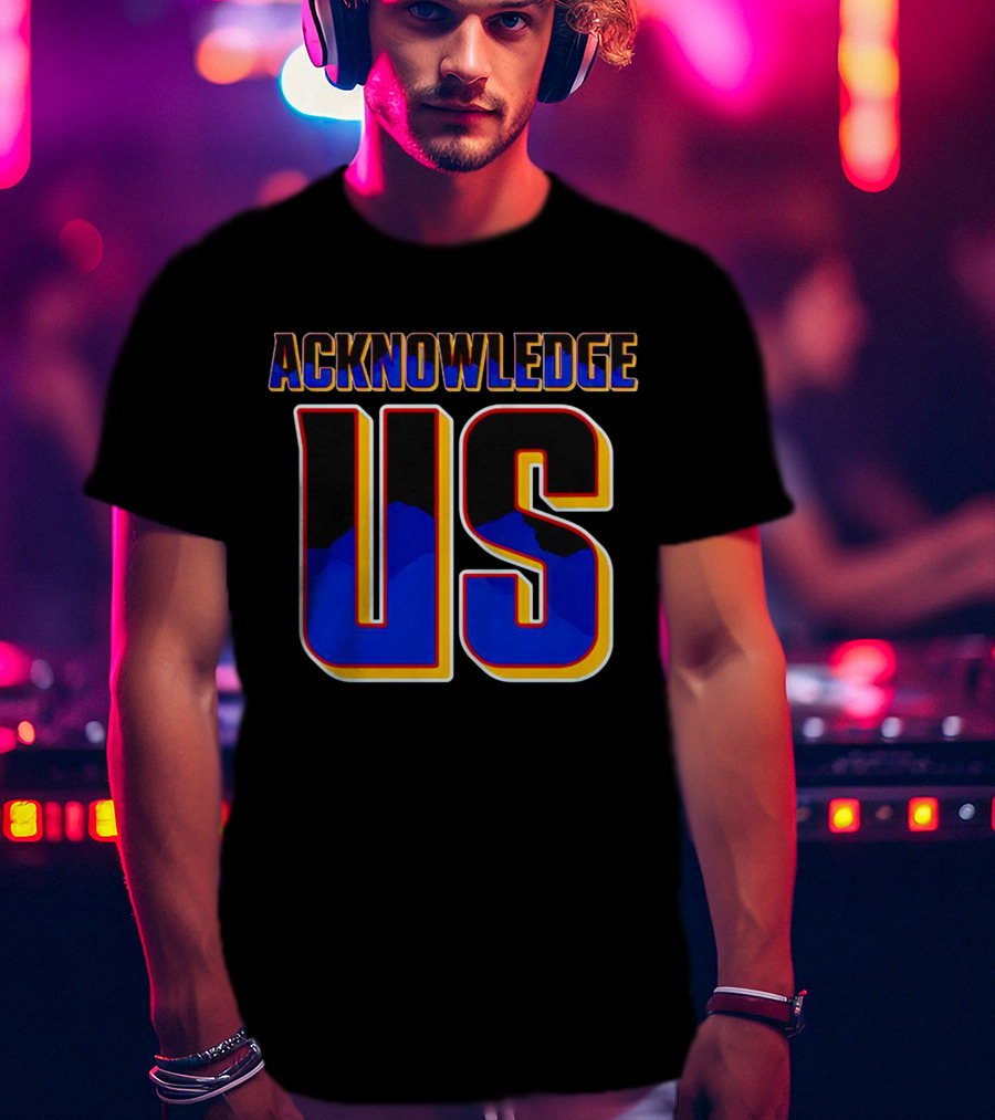 Acknowledge Us WWE Roman Reigns Inspired Text T-Shirt