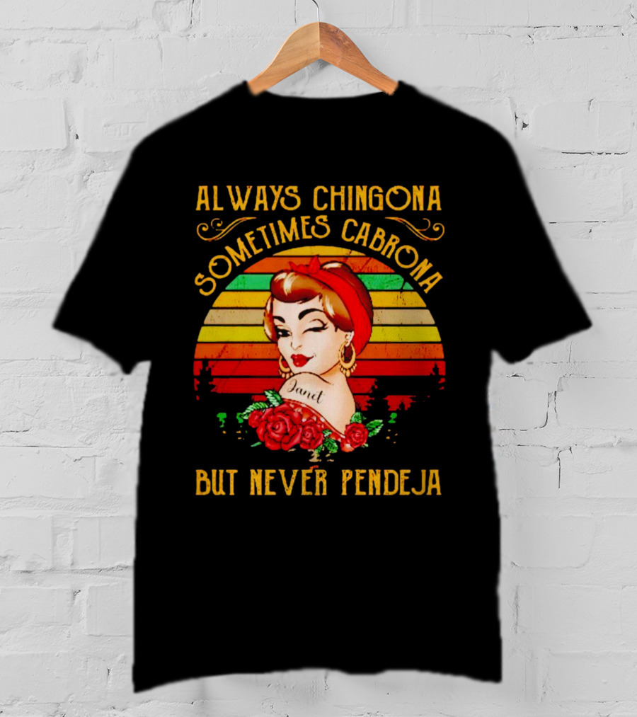 Always Chingona Sometimes Cabrona But Never Pendeja Vintage Retro Bandana Roses T-Shirt