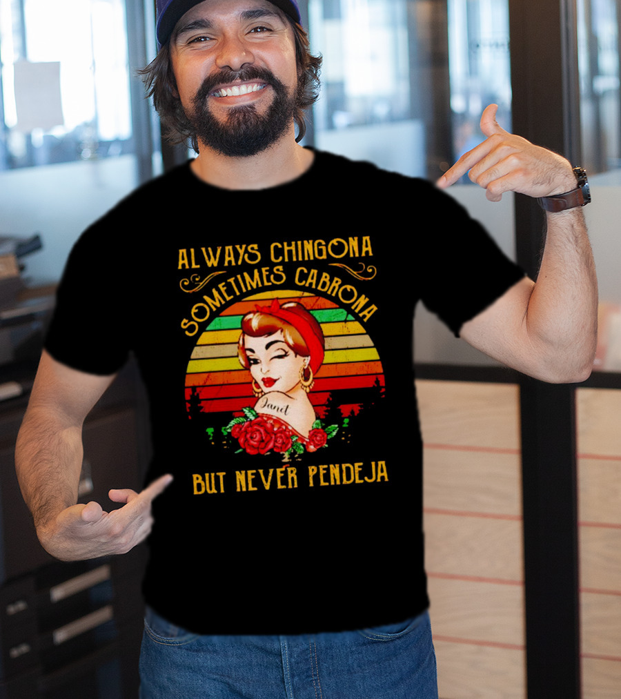 Always Chingona Sometimes Cabrona But Never Pendeja Vintage Retro Bandana Roses T-Shirt