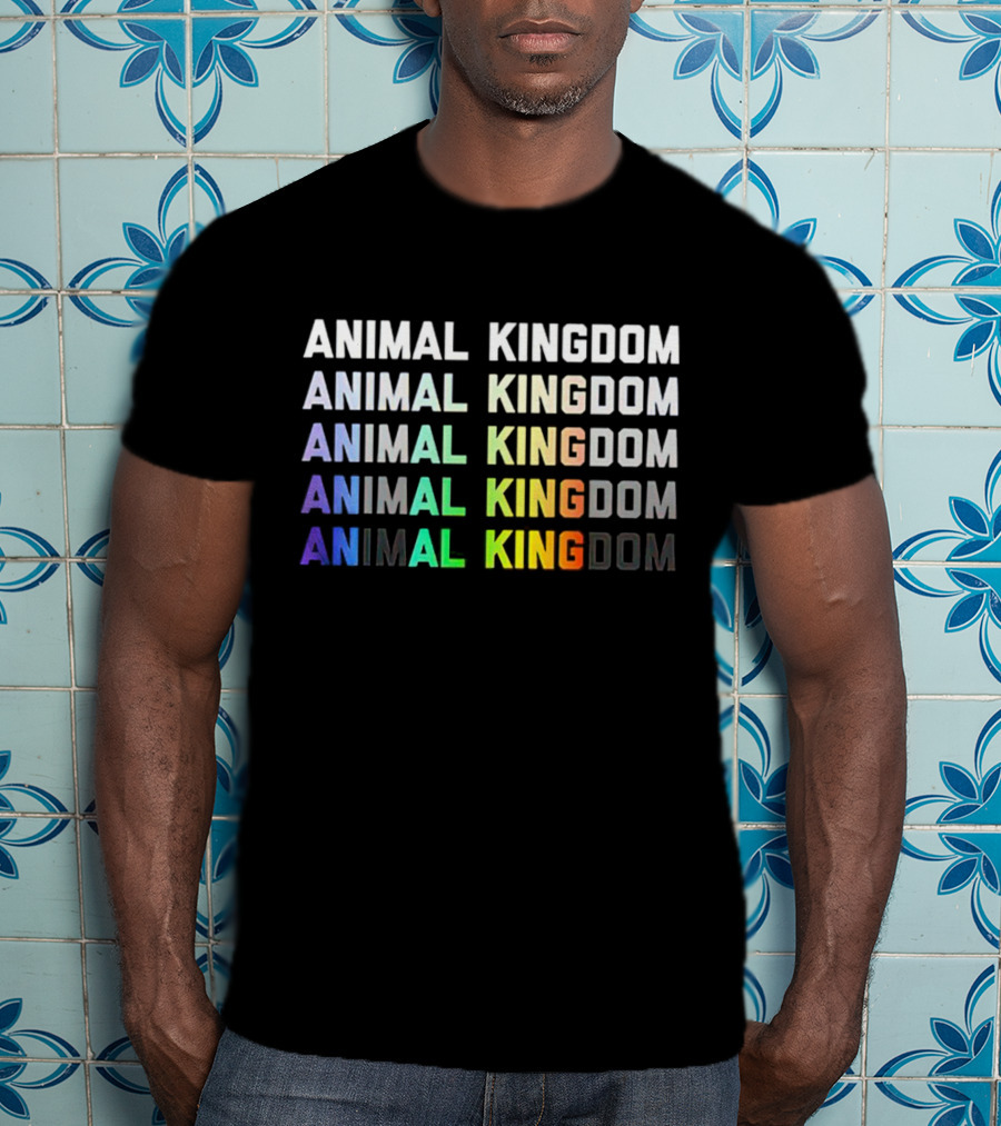 Animal Kingdom Animal Kingdom Animal Kingdom Animal King Dom Animal King Dom T-Shirt