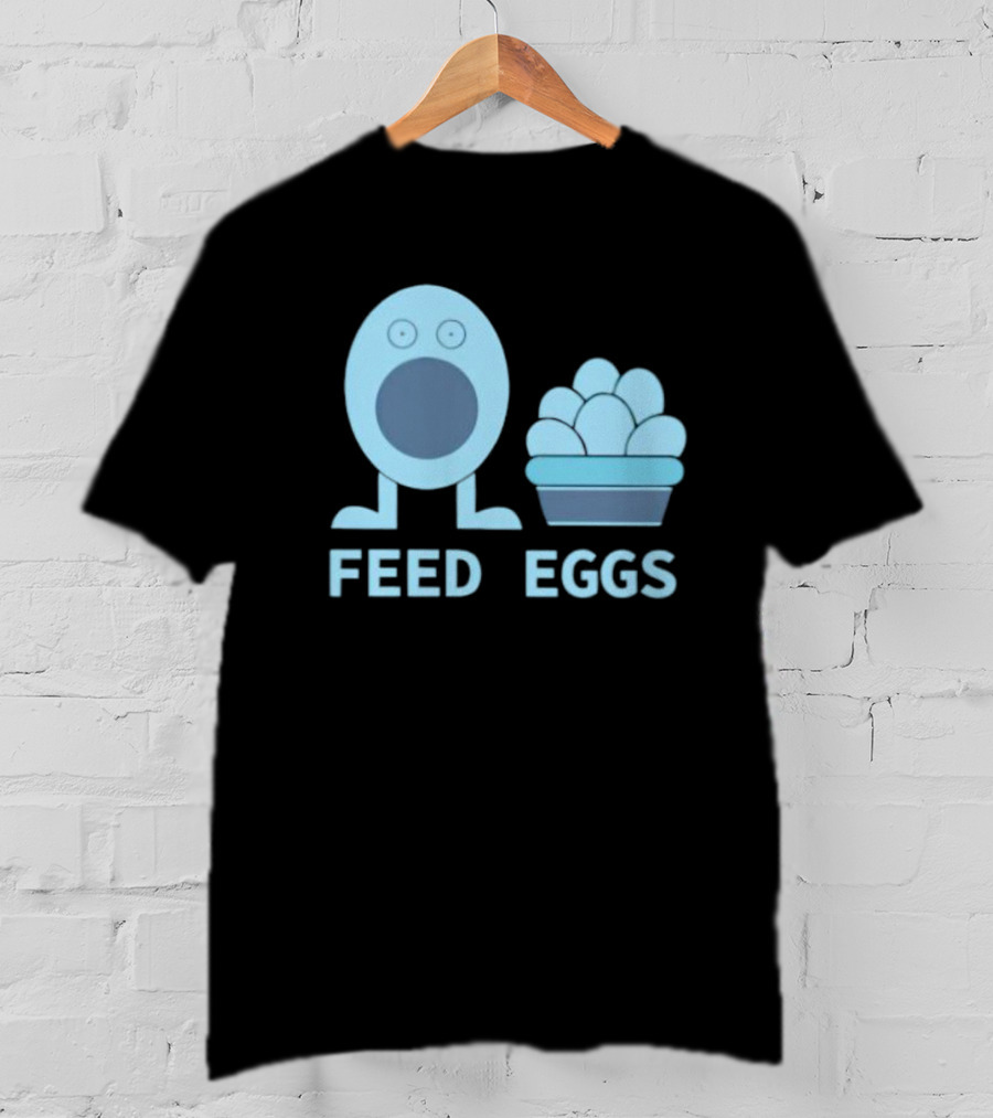 FEED EGGS Fun Cartoon Basket T-Shirt