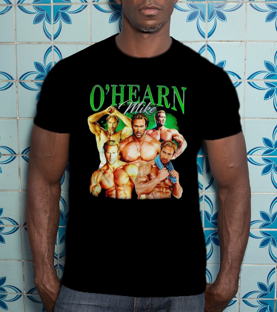 O'Hearn Mike Bodybuilding Strength T-Shirt