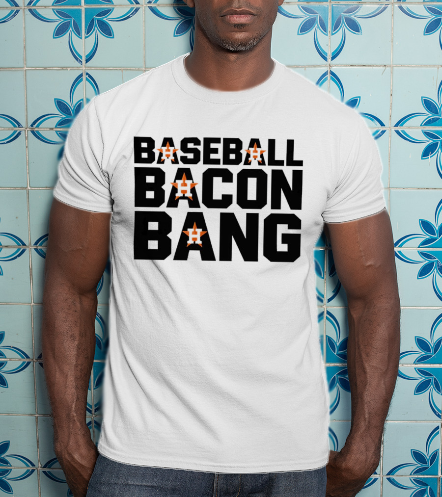 Houston Astros Baseball Bacon Bang T-Shirt