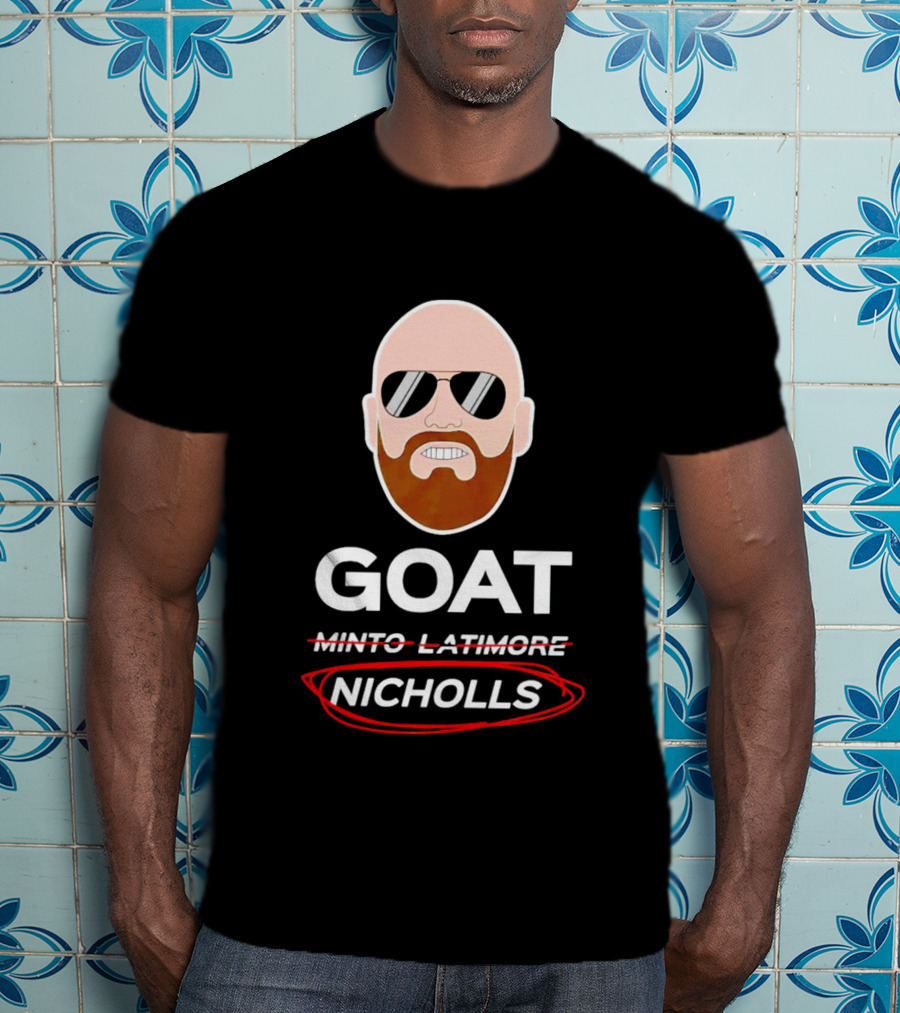 Nicholls Goat Minto Latimore Crossing Out Nicholls Substitution Trend T-Shirt