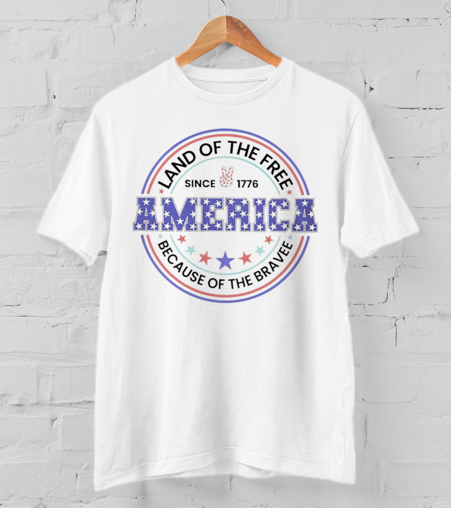 America Land Of The Free Since 1776 Because Of The Brave T-Shirt