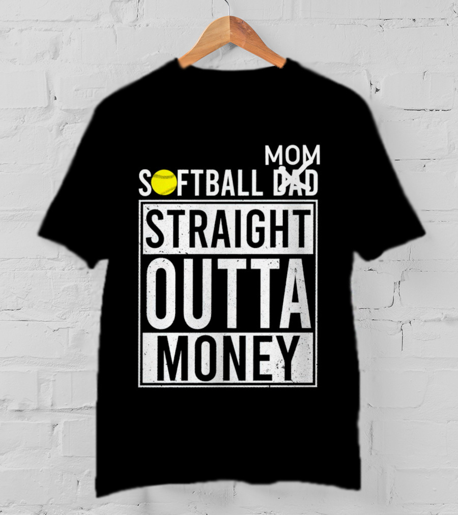 Softball Mom Straight Outta Money T-Shirt