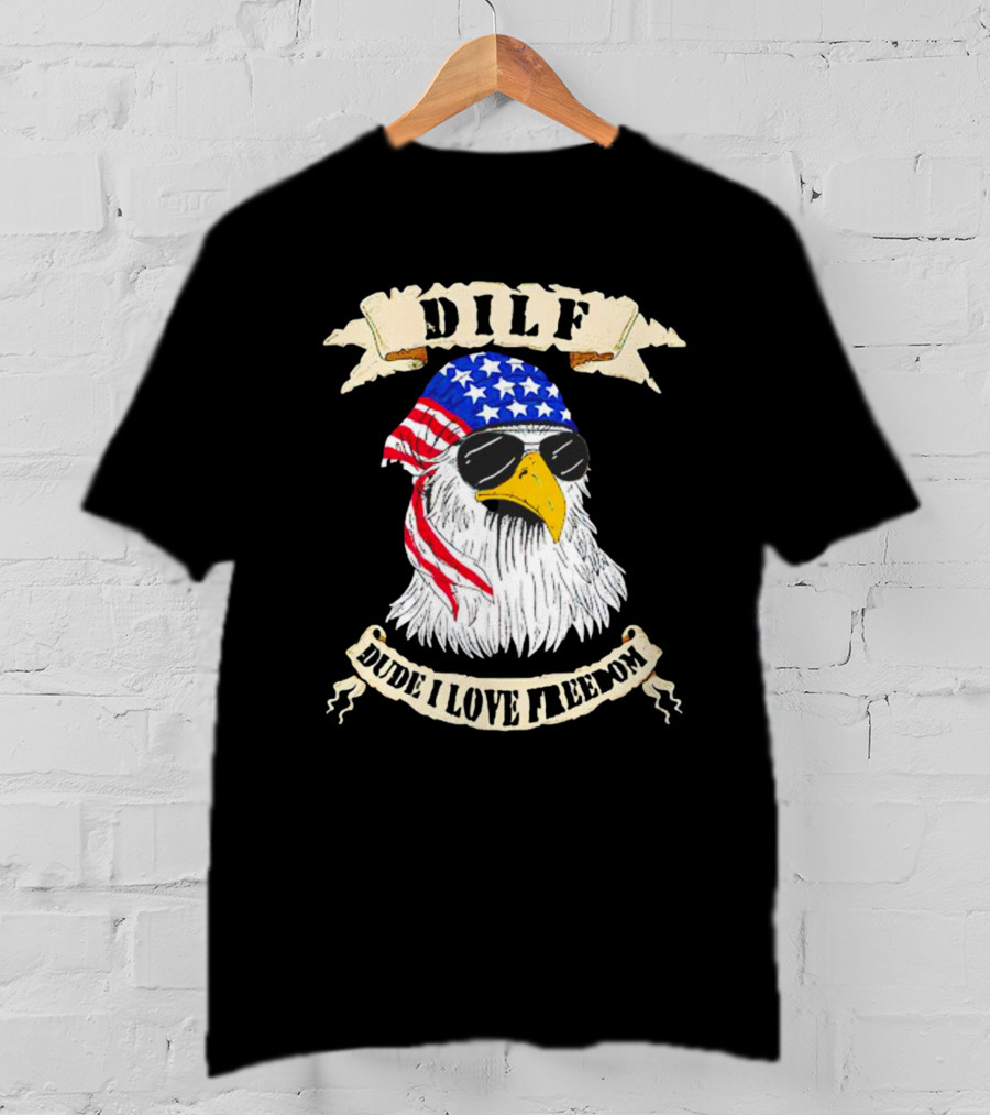Dilf Eagle Dude I Love Freedom USA Bandana Sunglasses Effort T-Shirt
