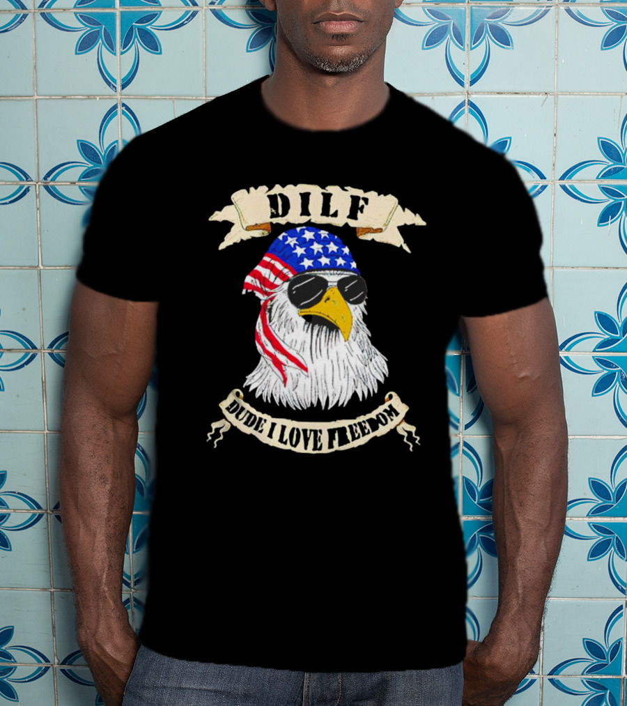 Dilf Eagle Dude I Love Freedom USA Bandana Sunglasses Effort T-Shirt