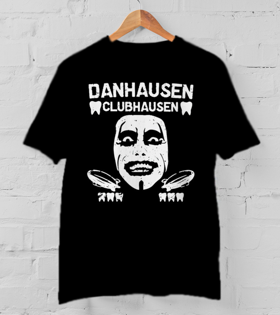 Danhausen Clubhausen Face With Teeth And Bats T-Shirt