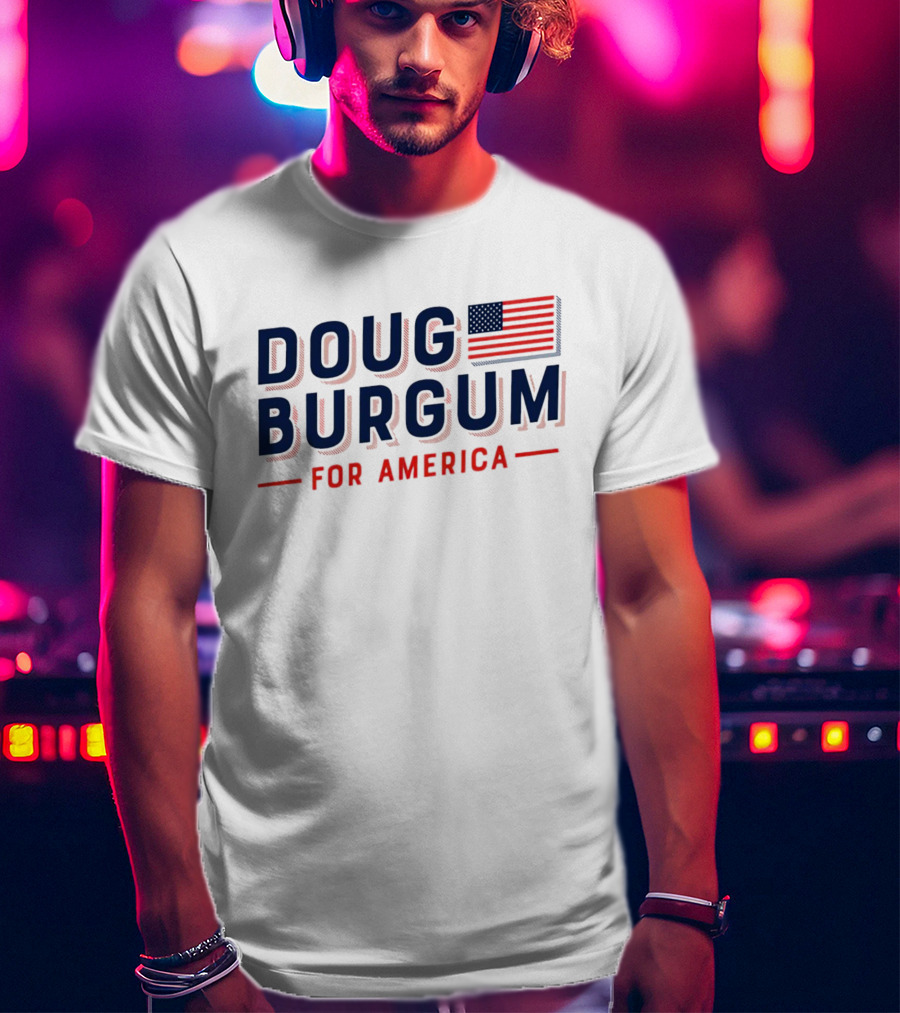 Doug Burgum For America Flag T-Shirt