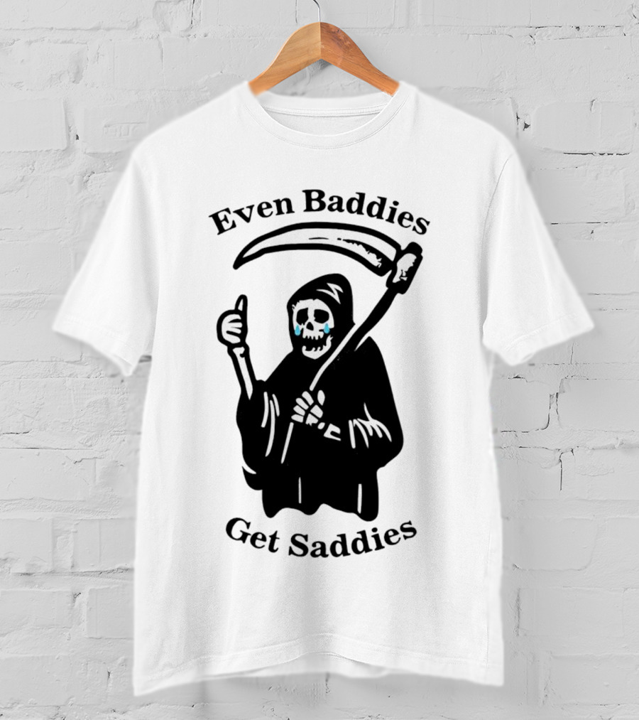 Even Baddies Get Saddies Grim Reaper With Scythe And Thumbs Up T-Shirt