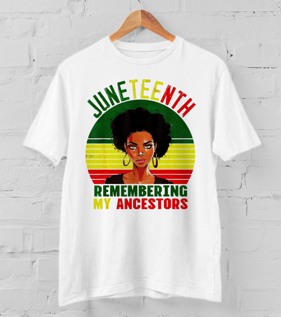Juneteenth Remembering My Ancestors Black Women Loc'd Hair T-Shirt