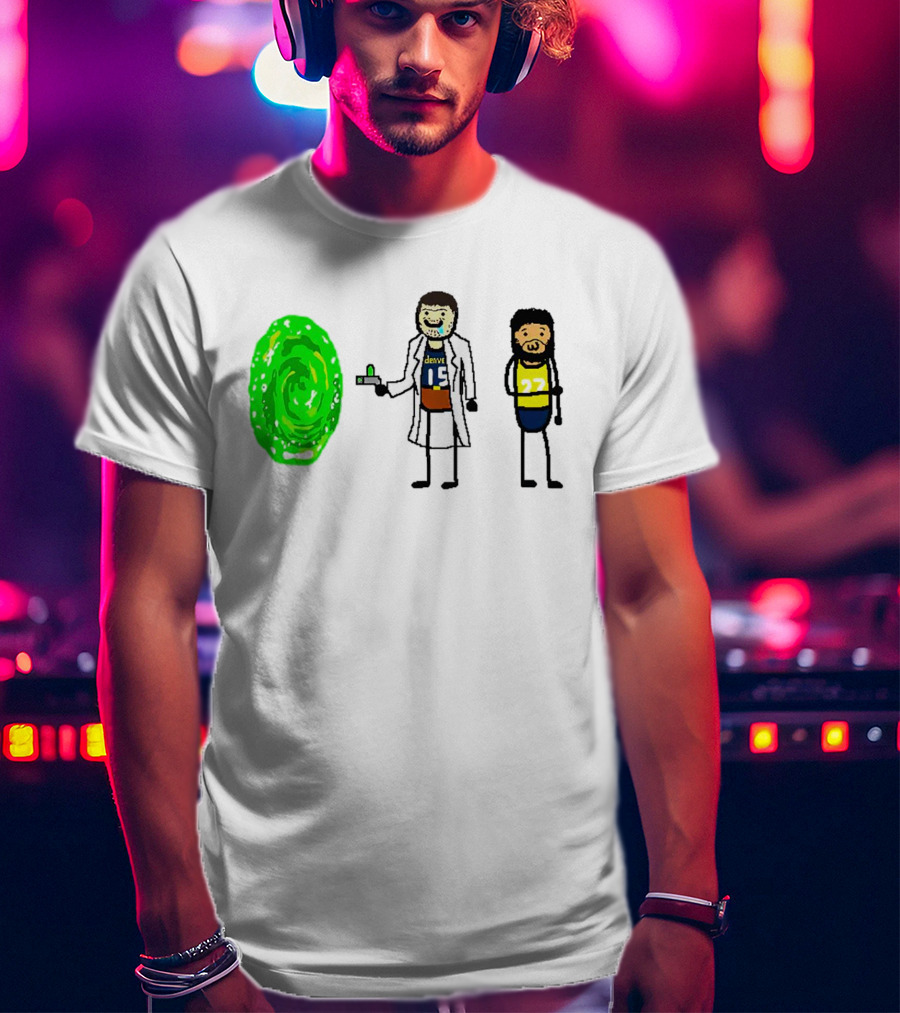 Rick-ola Jokic And Jamal Morty Denver 15 27 Portal T-Shirt
