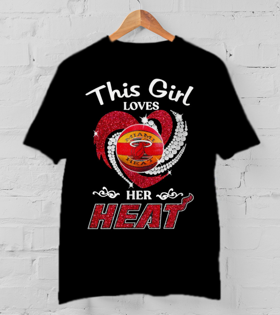 This Girl Loves Her Miami Heat Basketball Team Heart T-Shirt