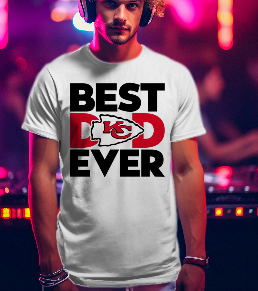 Best Dad Ever Kansas City Chiefs NFL Fan T-Shirt
