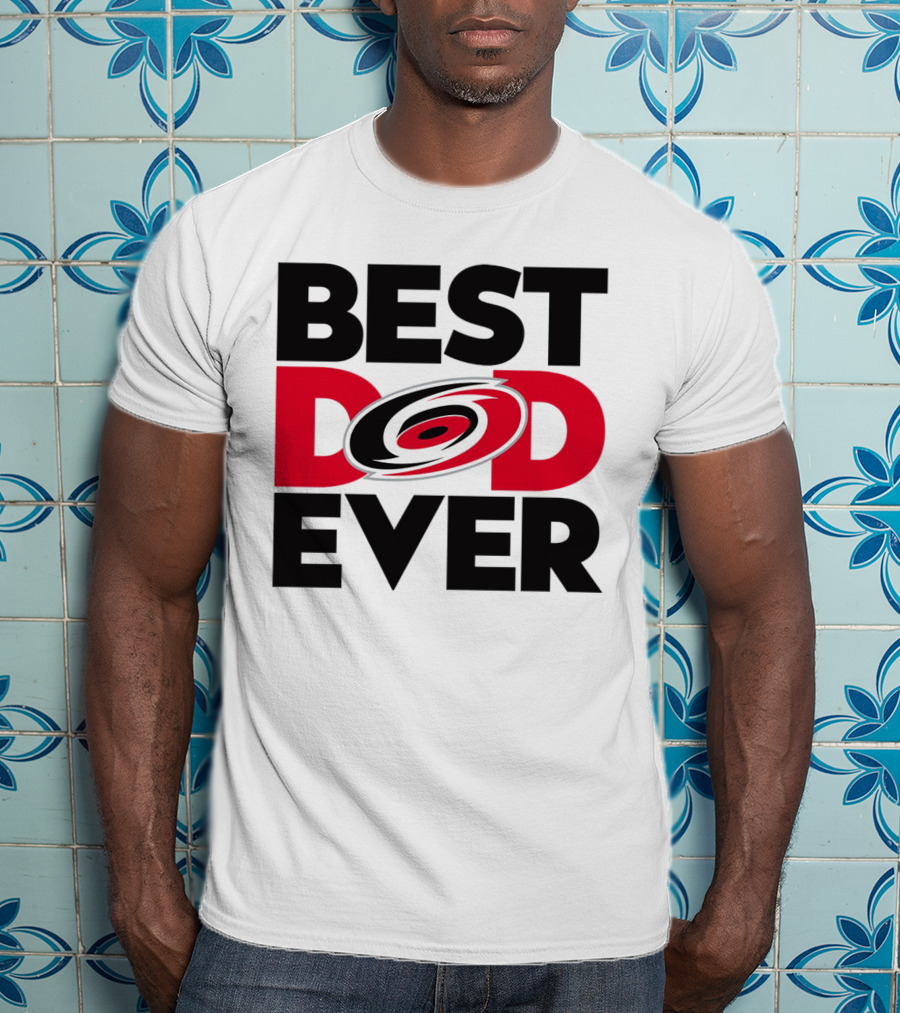 Best Dad Ever NHL Carolina Hurricanes Fan T-Shirt