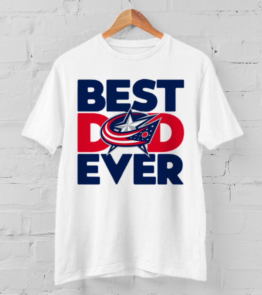 Best Dad Ever NHL Columbus Blue Jackets T-Shirt