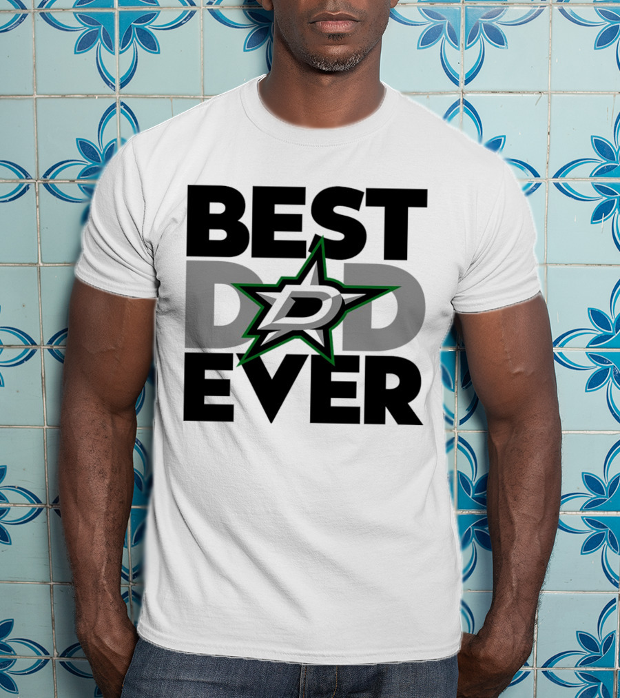 Best Dad Ever Dallas Stars NHL T-Shirt