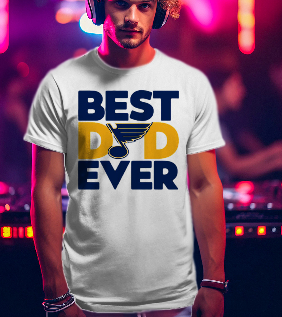 Best Dad Ever St. Louis Blues NHL T-Shirt