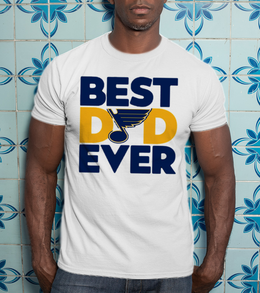 Best Dad Ever St. Louis Blues NHL T-Shirt