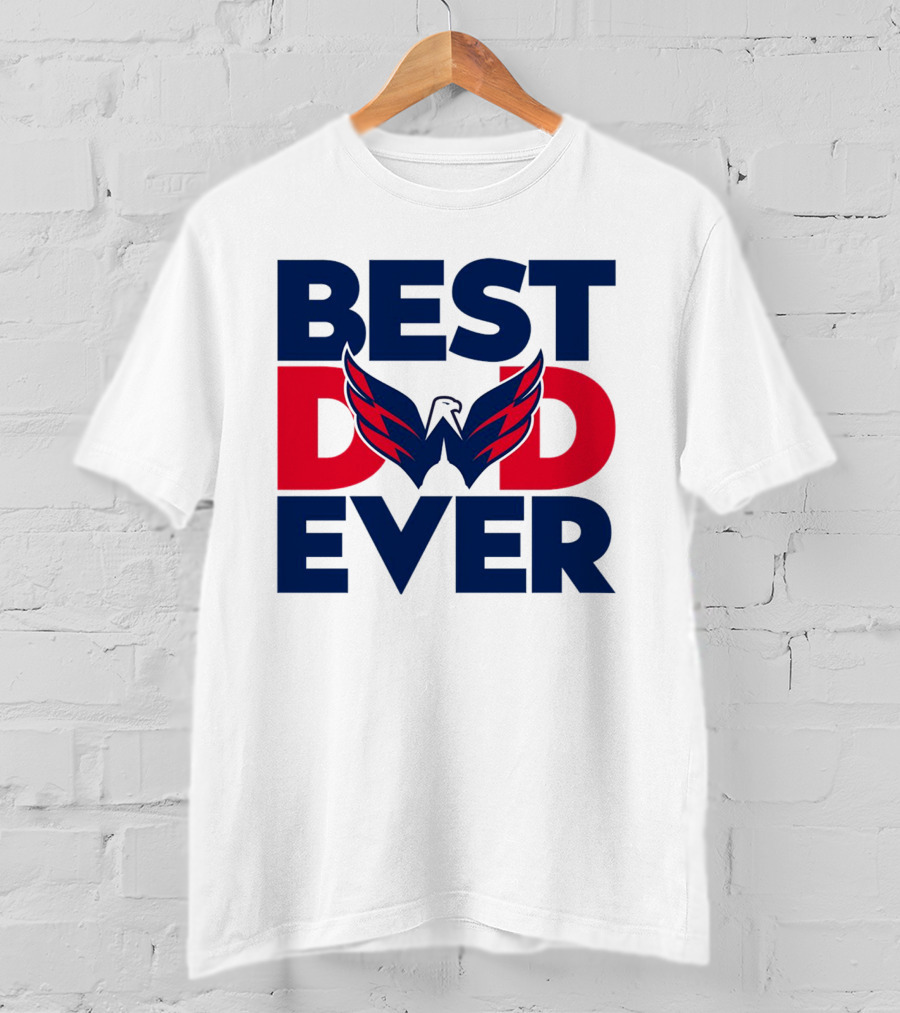 Best Dad Ever NHL Washington Capitals T-Shirt