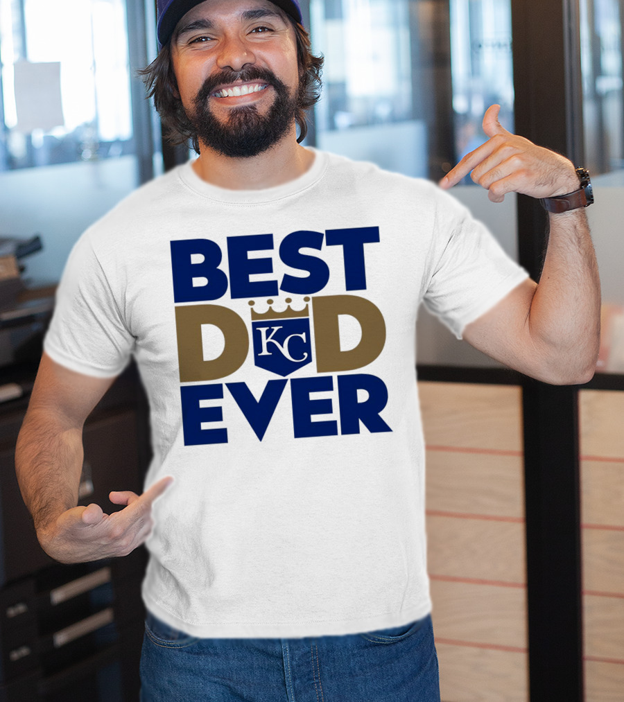 Best Dad Ever KC Royals Baseball T-Shirt