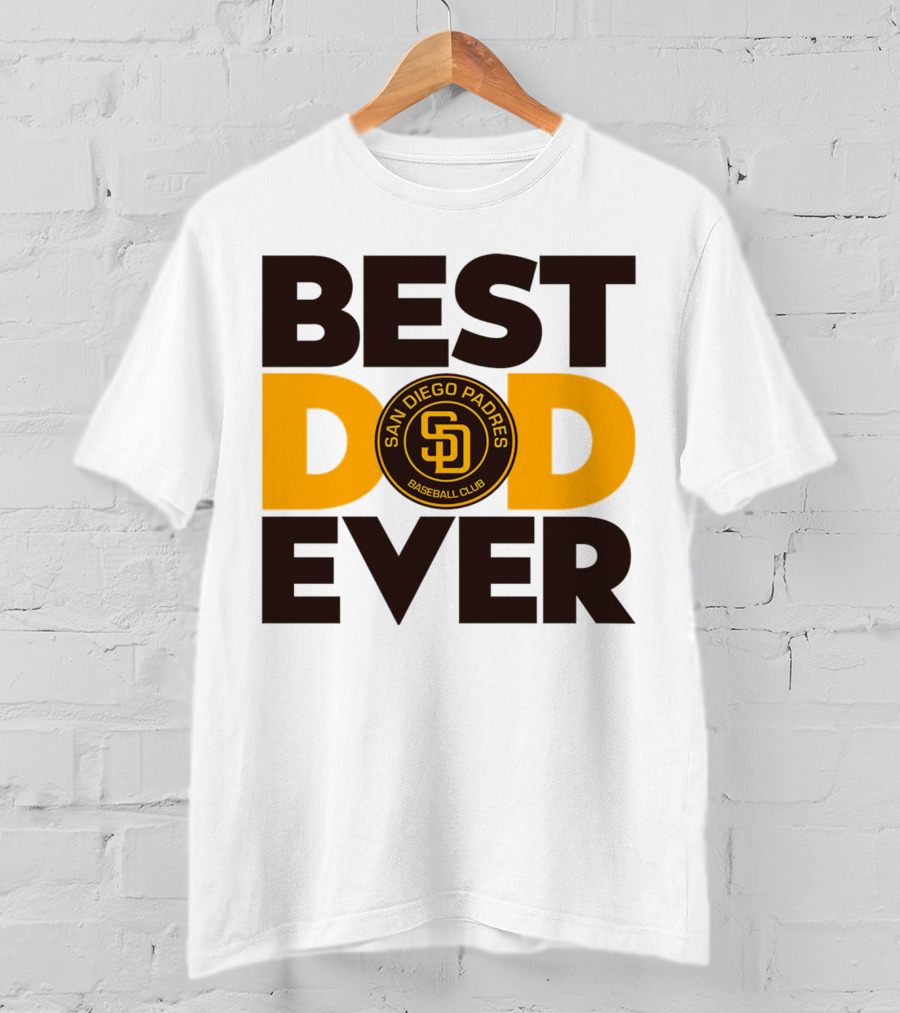 Best Dad Ever San Diego Padres Baseball Club T-Shirt