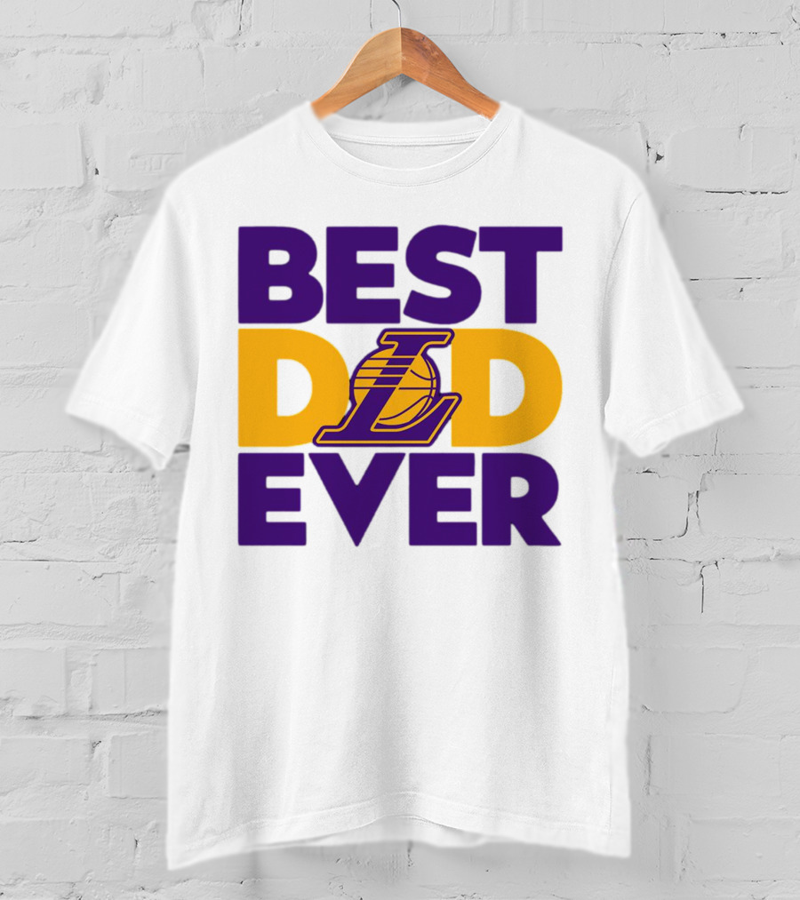 Best Dad Ever NBA Los Angeles Lakers Dodgers Fan T-Shirt