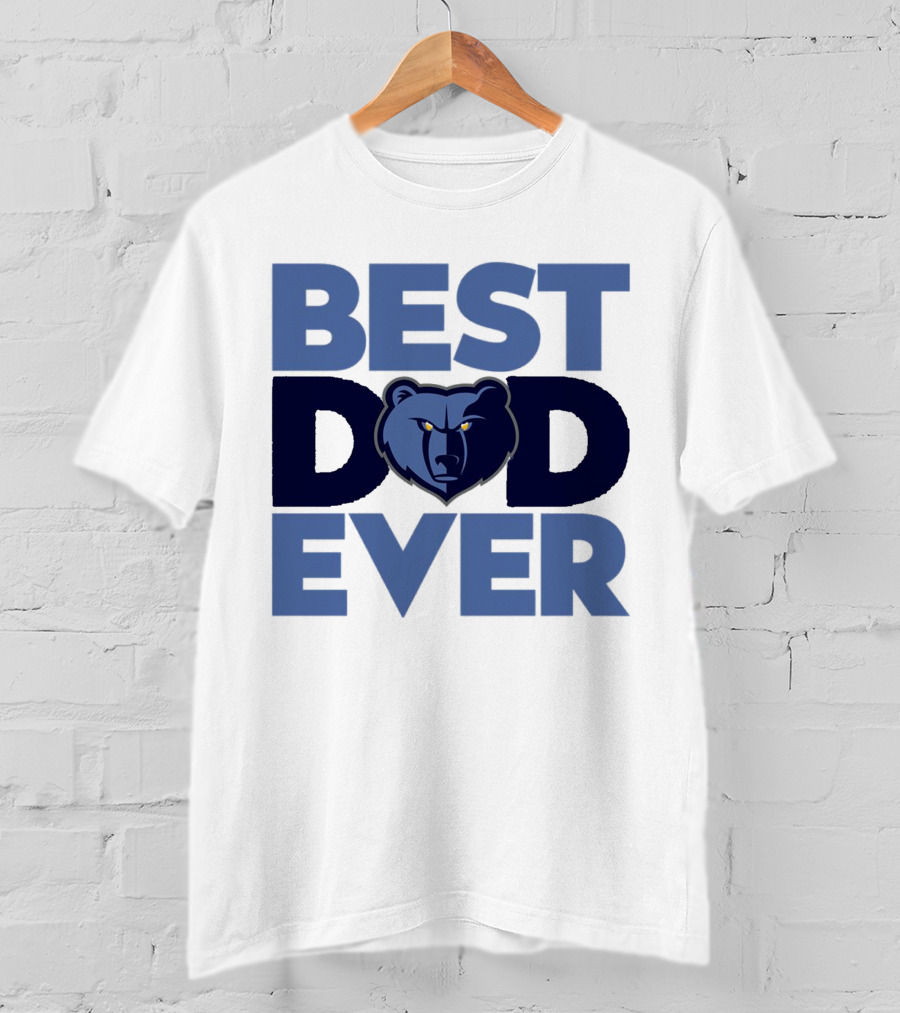 Best Dad Ever NBA Memphis Grizzlies Bear T-Shirt