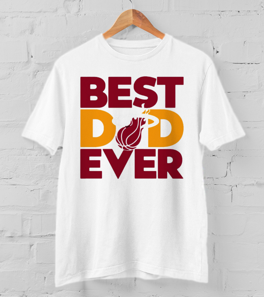 Best Dad Ever NBA Miami Heat Basketball Fan T-Shirt