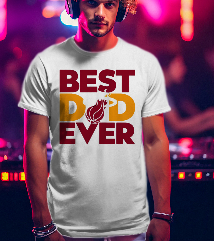Best Dad Ever NBA Miami Heat Basketball Fan T-Shirt