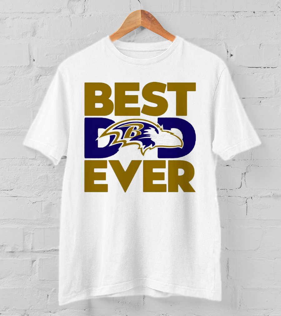 Best Dad Ever NFL Baltimore Ravens T-Shirt