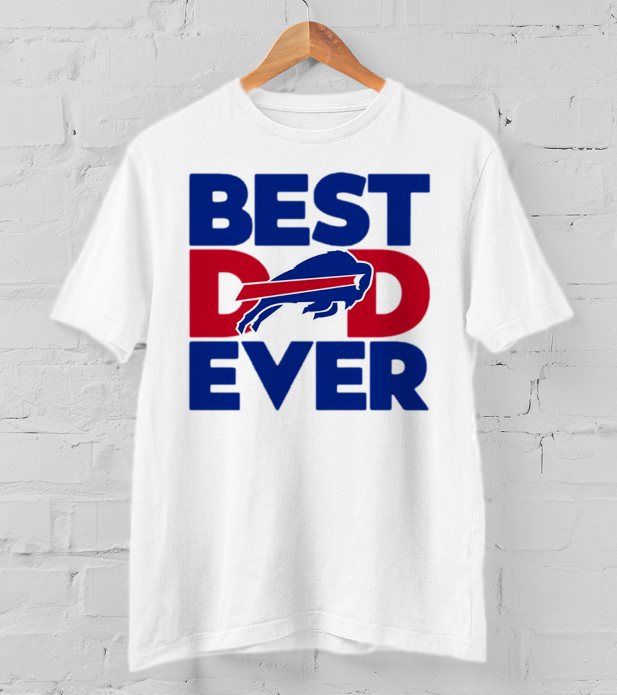 Best Dad Ever Buffalo Bills NFL T-Shirt