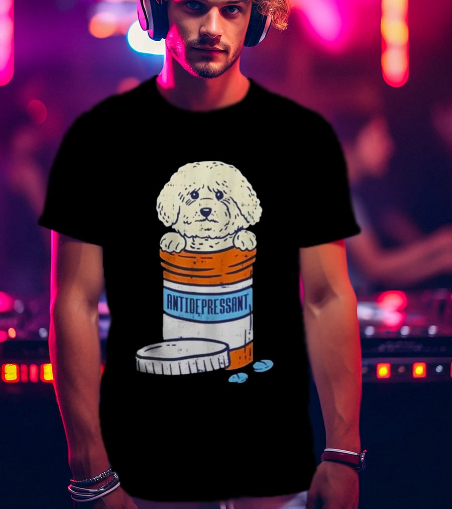 Bichons Frises Antidepressant Dog In Pill Bottle T-Shirt