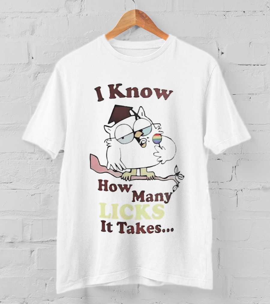 Owl I Know How Many Licks It Takes Pride Rainbow Lollipop T-Shirt