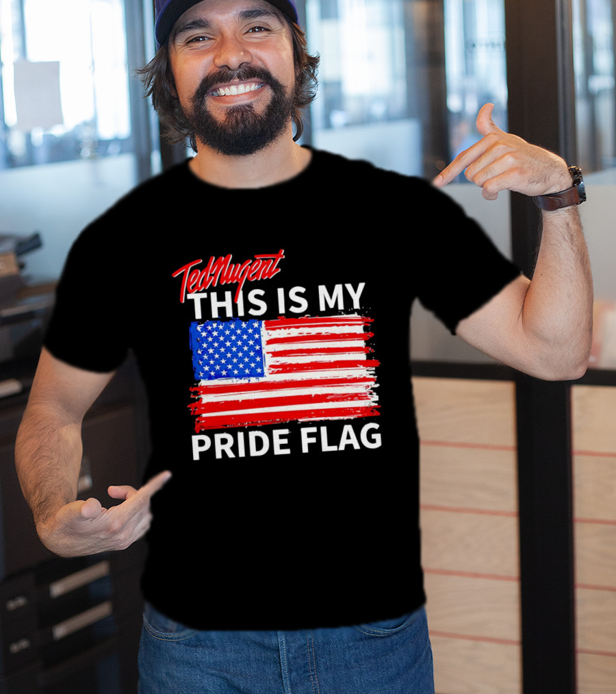 Ted Nugent This Is My Pride Flag American Colors T-Shirt