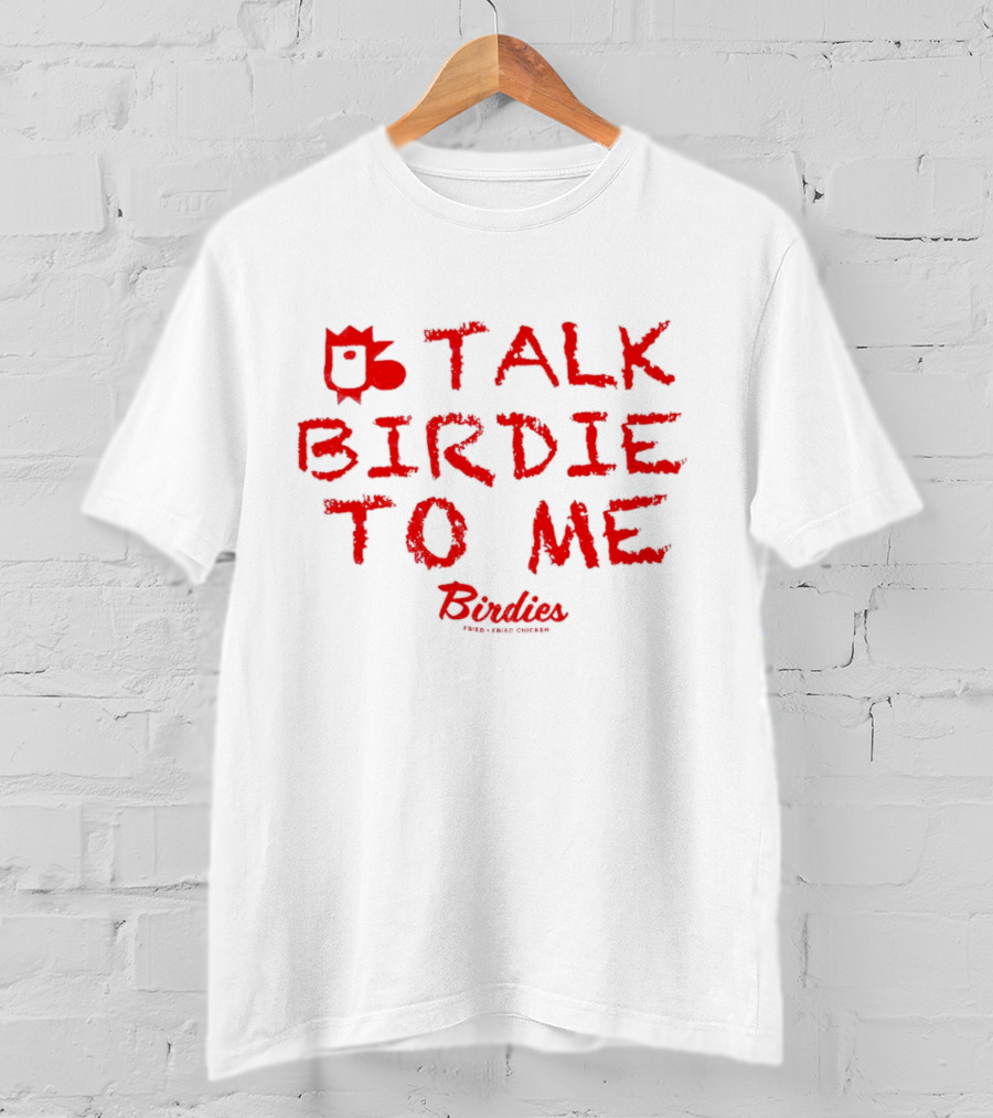 Talk Birdie To Me Birdies Red Text Trend T-Shirt