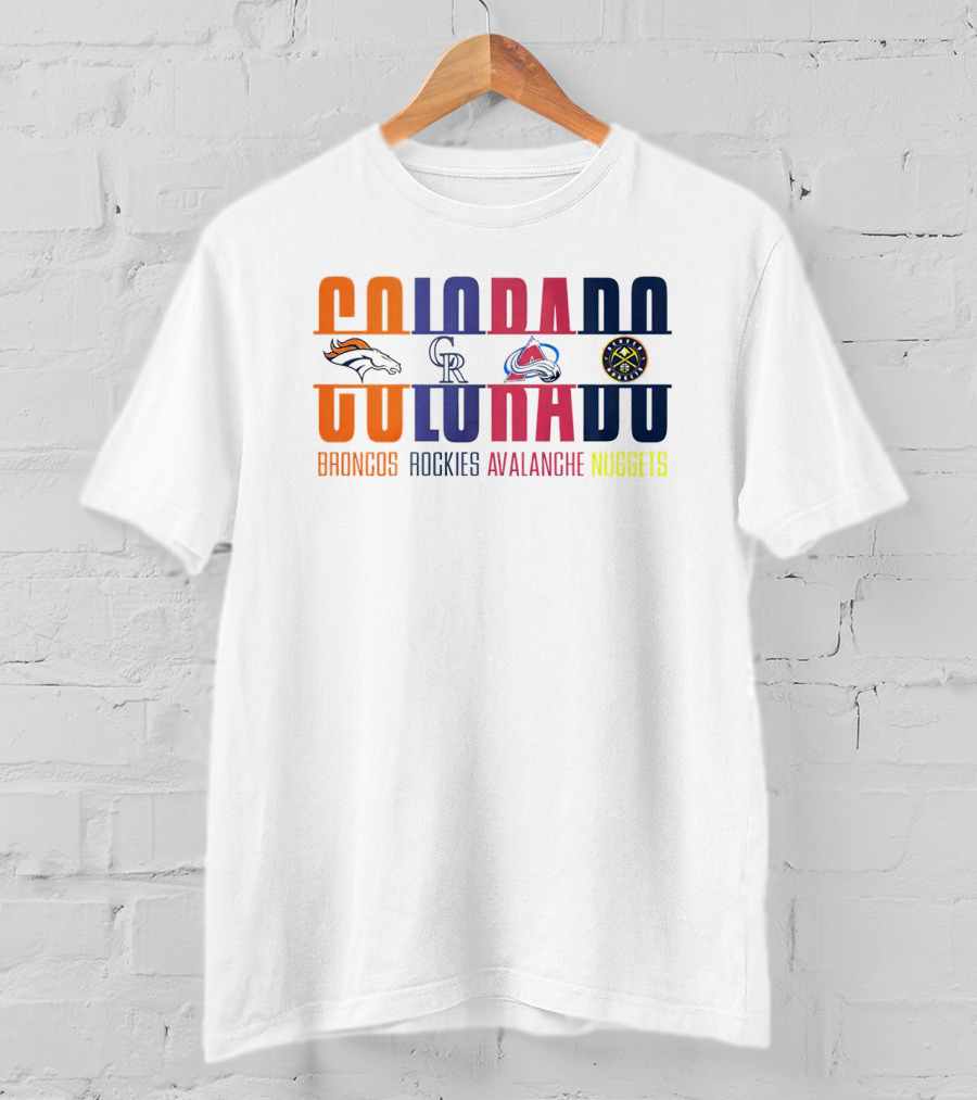 Colorado Broncos Rockies Avalanche Nuggets T-Shirt