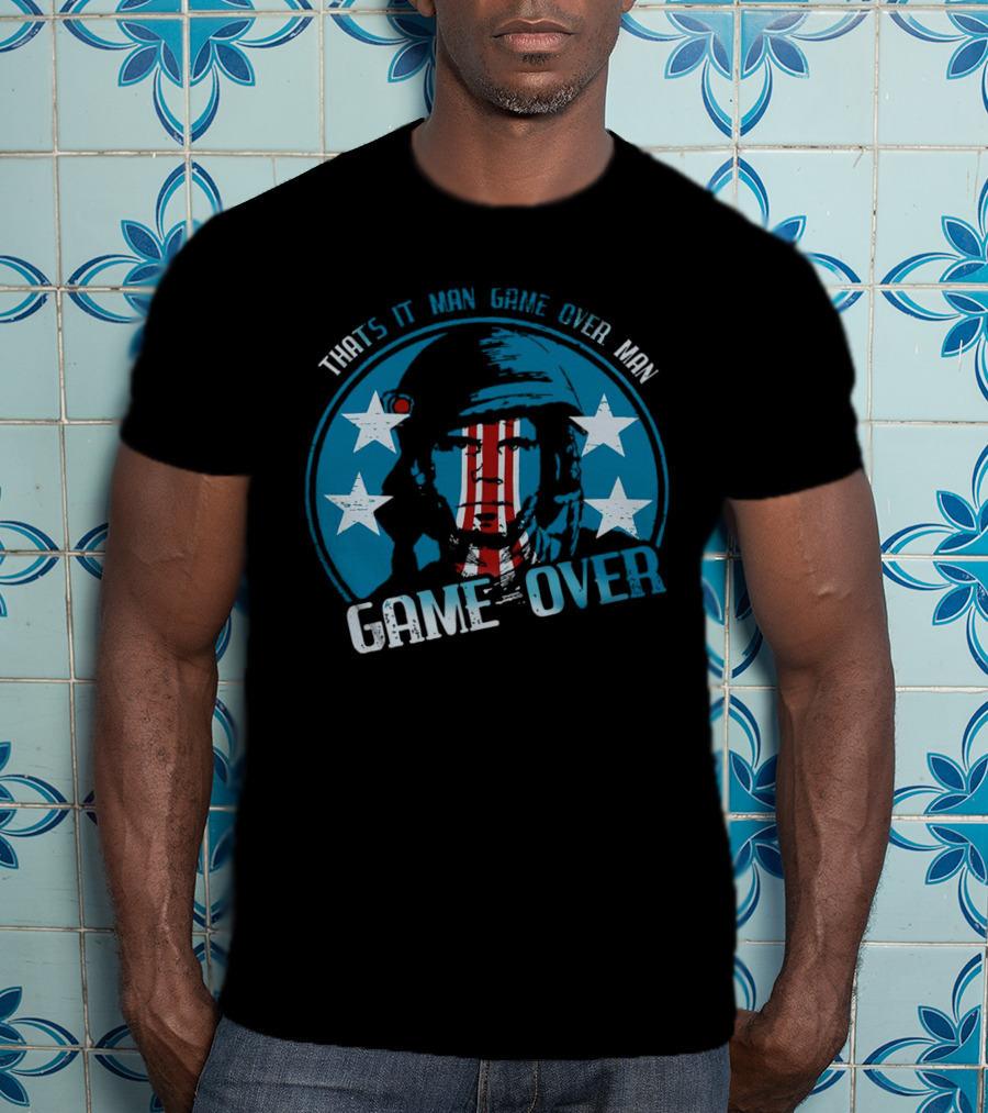 Bill Paxton That’s It Man Game Over Man Stars Helmet Circle Game Over T-Shirt