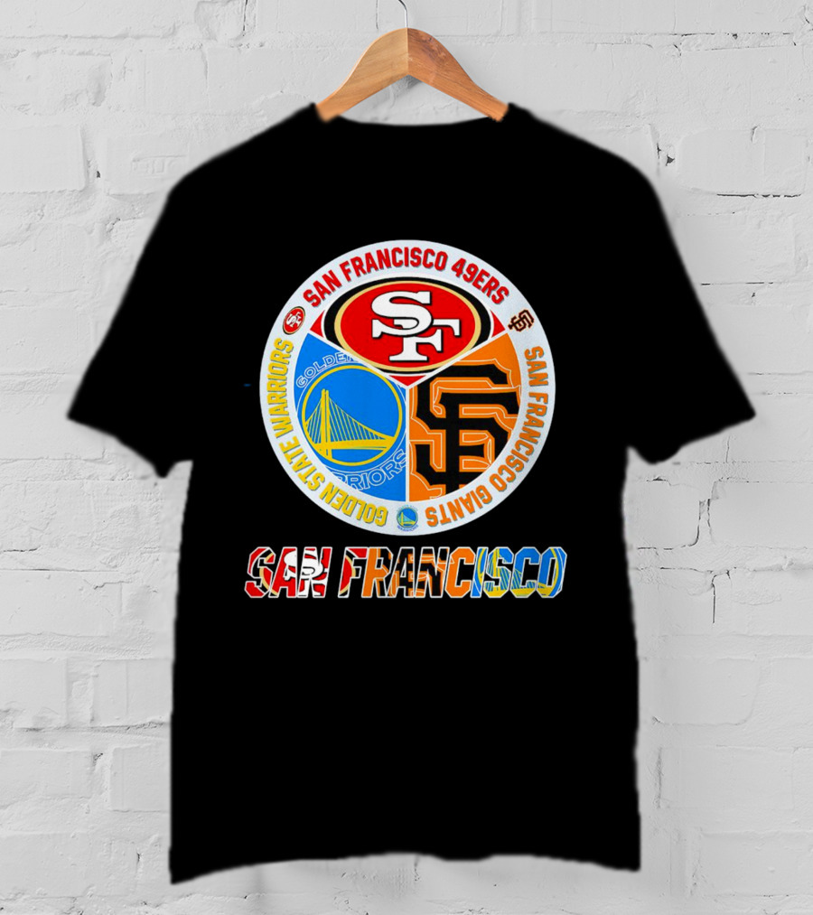 San Francisco 49ers Golden State Warriors Giants Logos San Francisco T-Shirt
