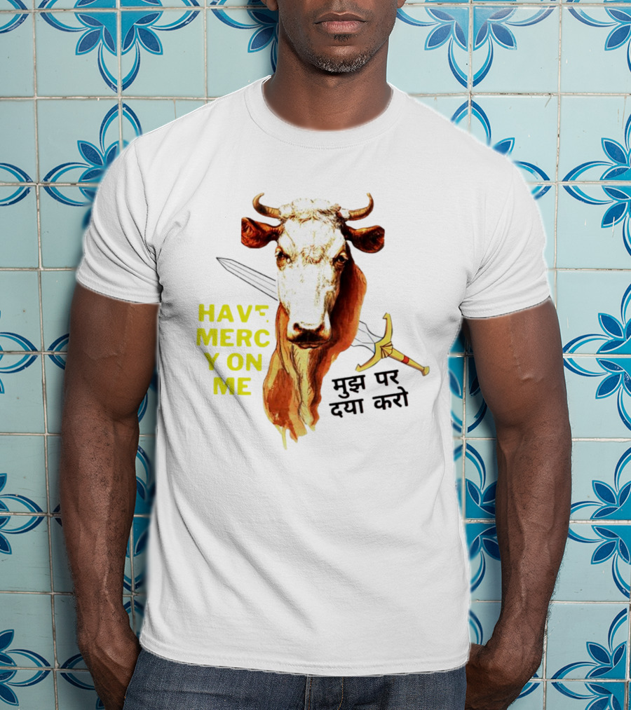 Have Mercy On Me Cow With Sword And Hindi Text T-Shirt