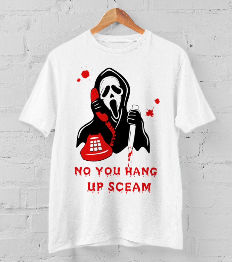 No You Hang Up Sceam Ghost Mask Red Phone Knife T-Shirt